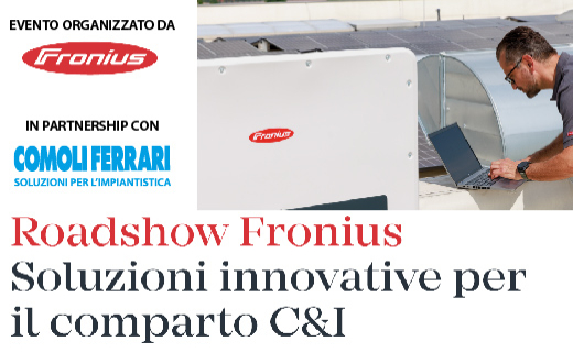 ROADSHOW FRONIUS: soluzioni Innovative per il Comparto C&I